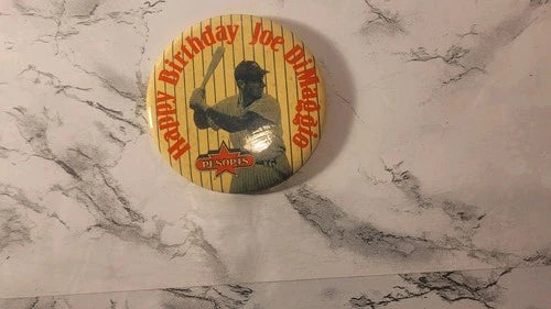 Joe DiMaggio Vintage New York Yankees Baseball Pinback Button, Happy Birthday
