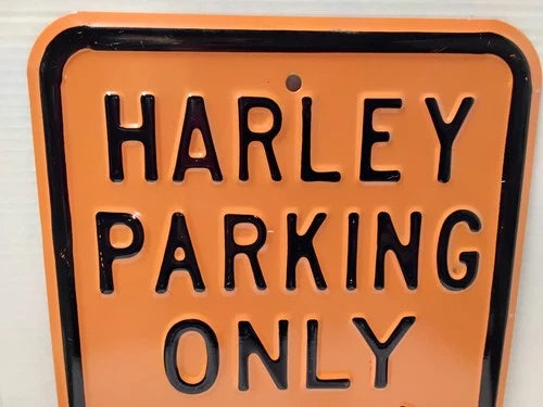 Harley Davidson Parking Only Sign